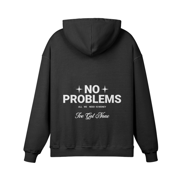 NO MONEY PROBLEM OVERSiZE HOODIE